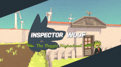 Inspector Woof & the Vegetable Highschool